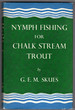 Nymph Fishing for Chalk Stream Trout