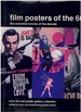 Film Posters of the 60s the Essential Movies of the Decade