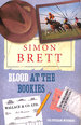 Blood at the Bookies: the Fethering Mysteries