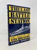 The Last Battle Station: the Story of the Uss Houston