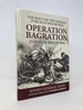 Operation Bagration, 23 June-29 August 1944: the Rout of the German Forces in Belorussia
