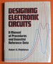 Designing Electronic Circuits: a Manual of Procedures and Essential Reference Data