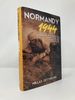 Normandy 1944: German Military Organization, Combat Power and Organizational Effectiveness