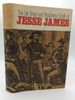 The Life, Times and Treacherous Death of Jesse James