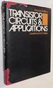 Transistor Circuits and Applications (Prentice-Hall Series in Electronic Technology)