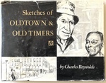 Sketches of Oldtown & Old Timers