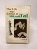 The Life and Games of Mikhail Tal