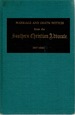 Marriage and Death Notices from the Southern Christian Advocate, 1837-1860. (Vol. #1)