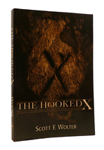 The Hooked X Key to the Secret History of North America
