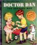 Doctor Dan the Bandage Man (Little Golden Book)