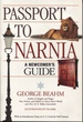Passport to Narnia a Newcomer's Guide