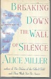 Breaking Down the Wall of Silence: the Liberating Experience of Facing Painful Truth