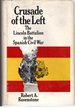 Crusade of the Left: the Lincoln Battalion in the Spanish Civil War