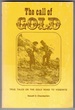 The Call of Gold True Tales on the Gold Road to Yosemite