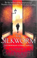 The Silkworm: Cormoran Strike Book 2