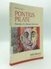 Pontius Pilate: Portraits of a Roman Governor