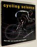 Cycling Science: How Rider and Machine Work Together