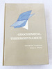 1985 Hc Geochemical Thermodynamics By Kirk Nordstrom; James L. Munoz