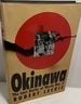 Okinawa: the Last Battle of World War II [Hardcover, 1995]