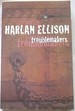 Troublemakers: Stories By Harlan Ellison