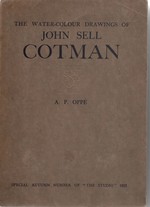 The Water-Colour Drawings of John Sell Cotman (Special Autumn Number of the Studio 1923)