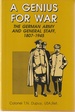 A Genius for War: the German Army and General Staff, 1807-1945