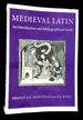 Medieval Latin: an Introduction and Bibliographical Guide