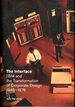 The Interface: Ibm and the Transformation of Corporate Design, 1945-1976 (a Quadrant Book)