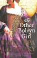 The Other Boleyn Girl: the Second Novel in the Gripping Tudor Court Series By the Bestselling Author of Historical Fiction, Philippa Gregory