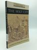 The Holy City: Jerusalem in the Theology of the Old Testament