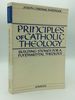 Principles of Catholic Theology: Building Stones for a Fundamental Theology