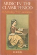 Music in the Classic Period: an Anthology With Commentary