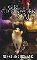 The Girl and the Clockwork Cat (Clockwork Enterprises)