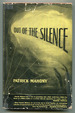 Out of the Silence: a Book of Factual Fantasies