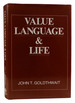 Value Language & Life an Essay in Theory of Value