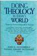 Doing Theology in Today's World Essays in Honor of Kenneth S. Kantzer