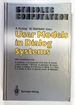User Models in Dialog Systems