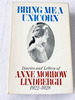 1976 Hc Bring Me a Unicorn: Diaries and Letters of Anne Morrow Lindbergh, 1922-1928