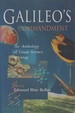 Galileo's Commandment: an Anthology of Great Science Writing