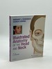 Illustrated Anatomy of the Head and Neck