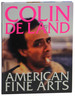 Colin De Land: American Fine Arts