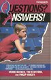 Questions? Answers!