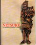 Netsuke: the Miniature Sculpture of Japan