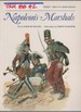 Napoleon's Marshals (Men at Arms Series, 87)
