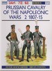 Prussian Cavalry of the Napoleonic Wars (2) 1807-15 (Mma # 172)