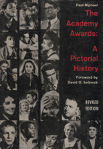 The Academy Awards: a Pictorial History