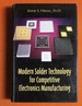 Modern Solder Technology for Competitive Electronics Manufacturing