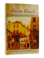 Almost French Love and a New Life in Paris
