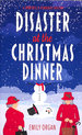 Disaster at the Christmas Dinner (Churchill and Pemberley Cozy Mystery Series)