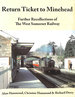 Return Ticket to Minehead: Further Recollections of the West Somerset Railway